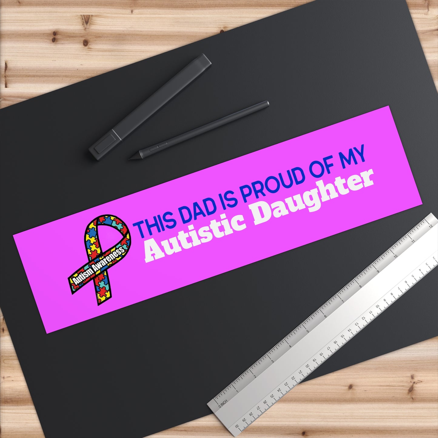 This Dad is Proud of my Autistic Daughter - Autism Awareness