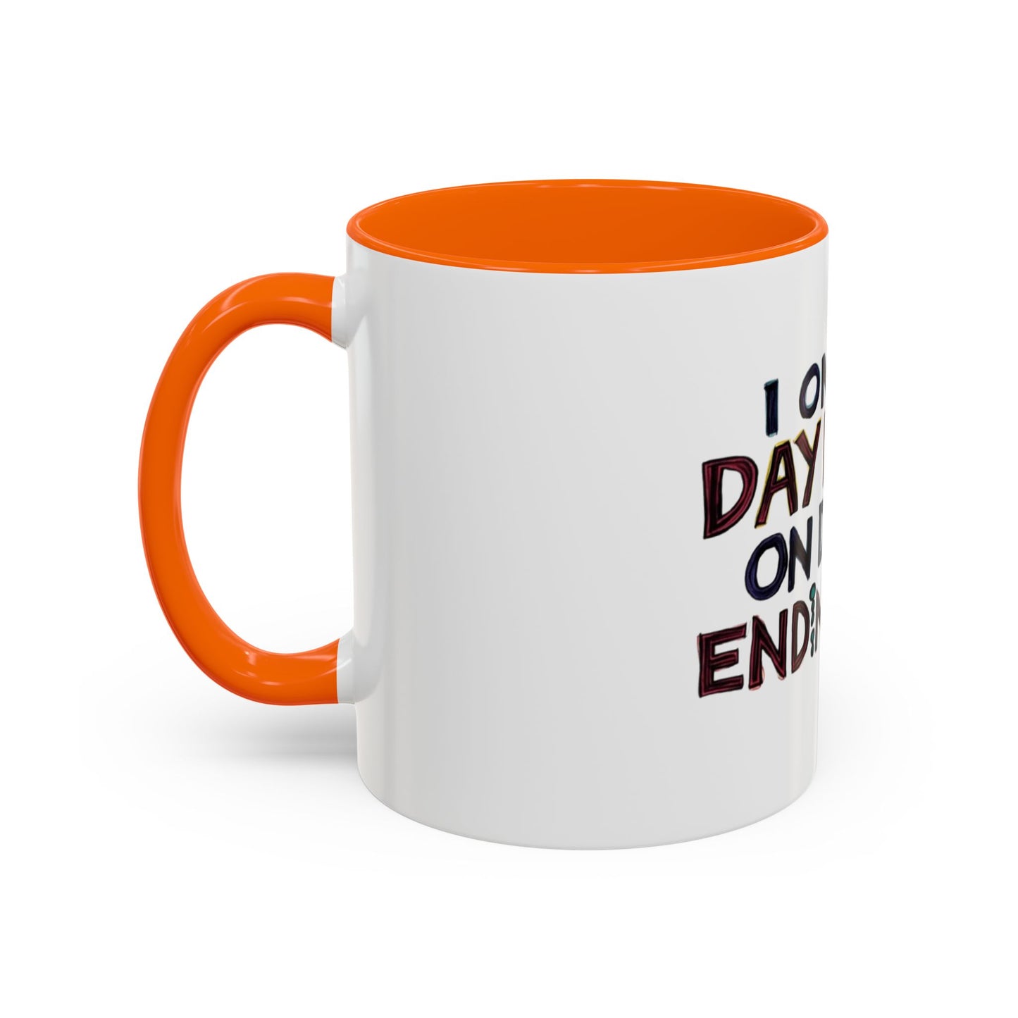 Funny Day Drink Accent Coffee Mug - Perfect for Lazy Coffee Lovers