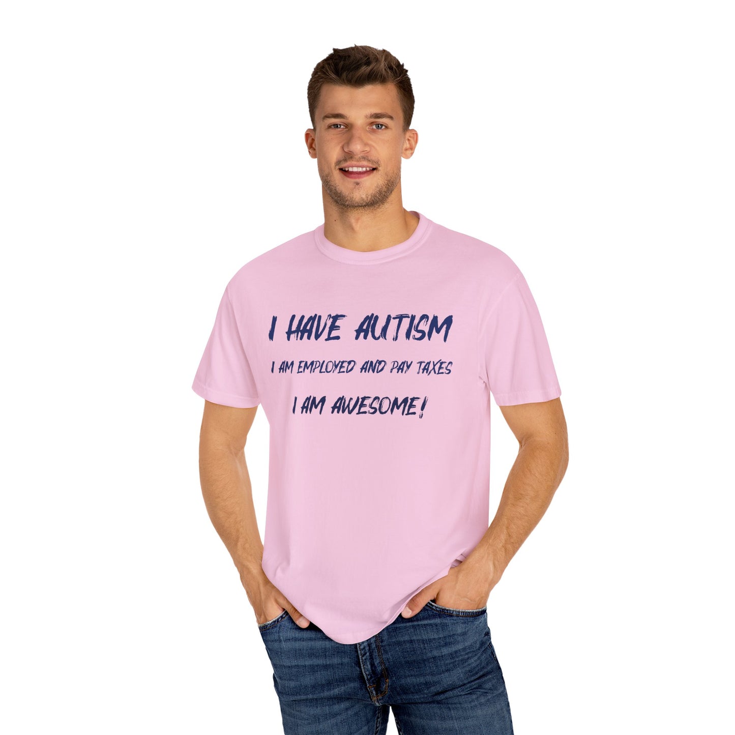 Autism Awareness Unisex Garment-Dyed T-Shirt - I Am Awesome!