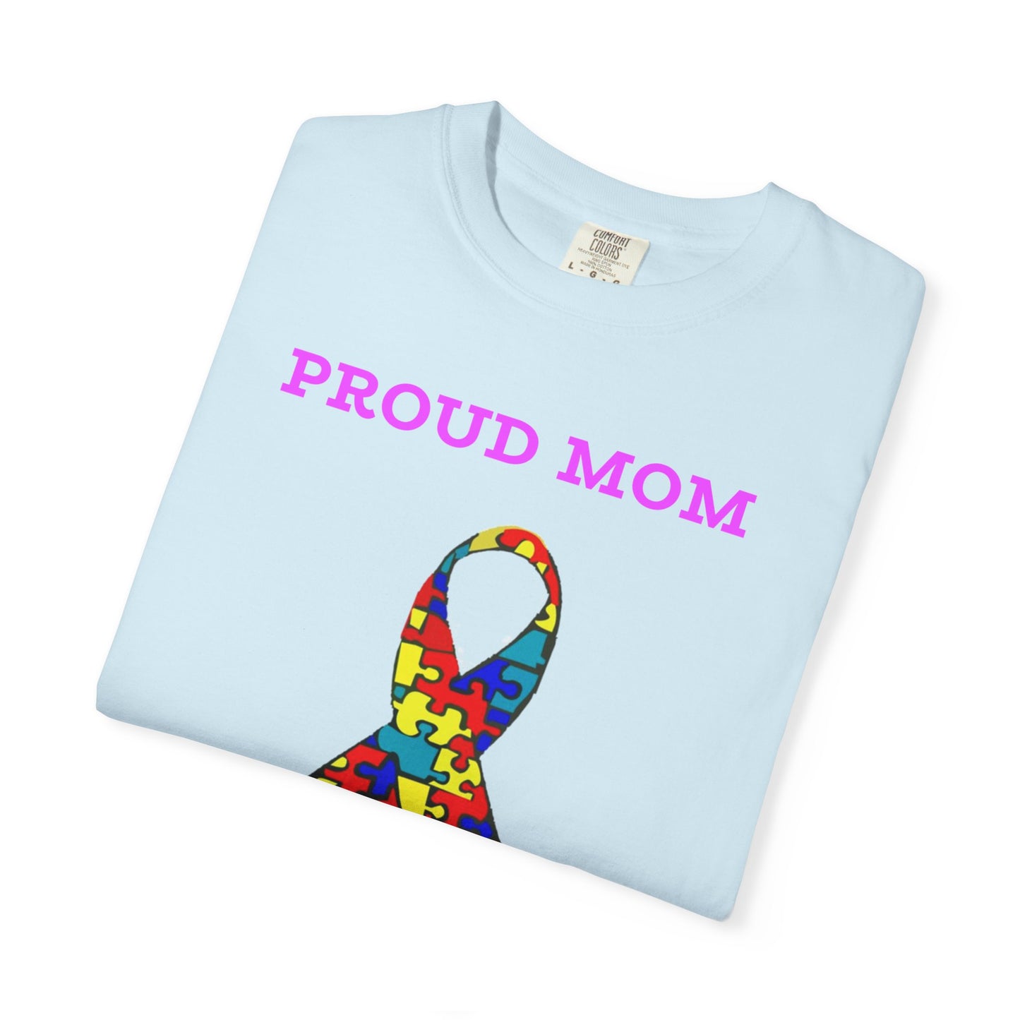 Proud Mom to an Autistic Son, Autism Awareness T-Shirt