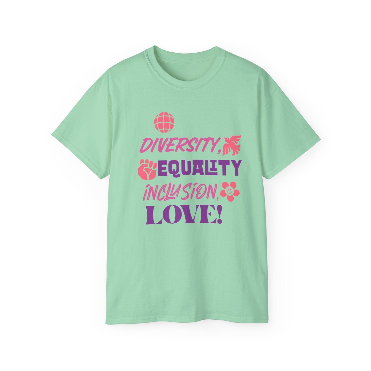 Diversity, Equality, Inclusion, Love Unisex Ultra Cotton Tee