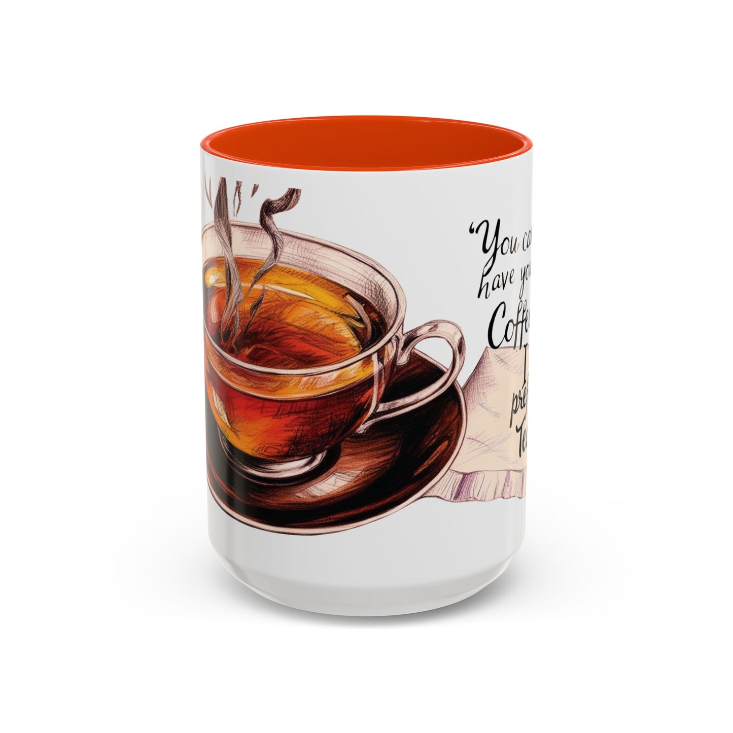 You can have your coffee, I prefer Tea. Colorful Coffee & Tea Mugs - Perfect for Cozy Moments
