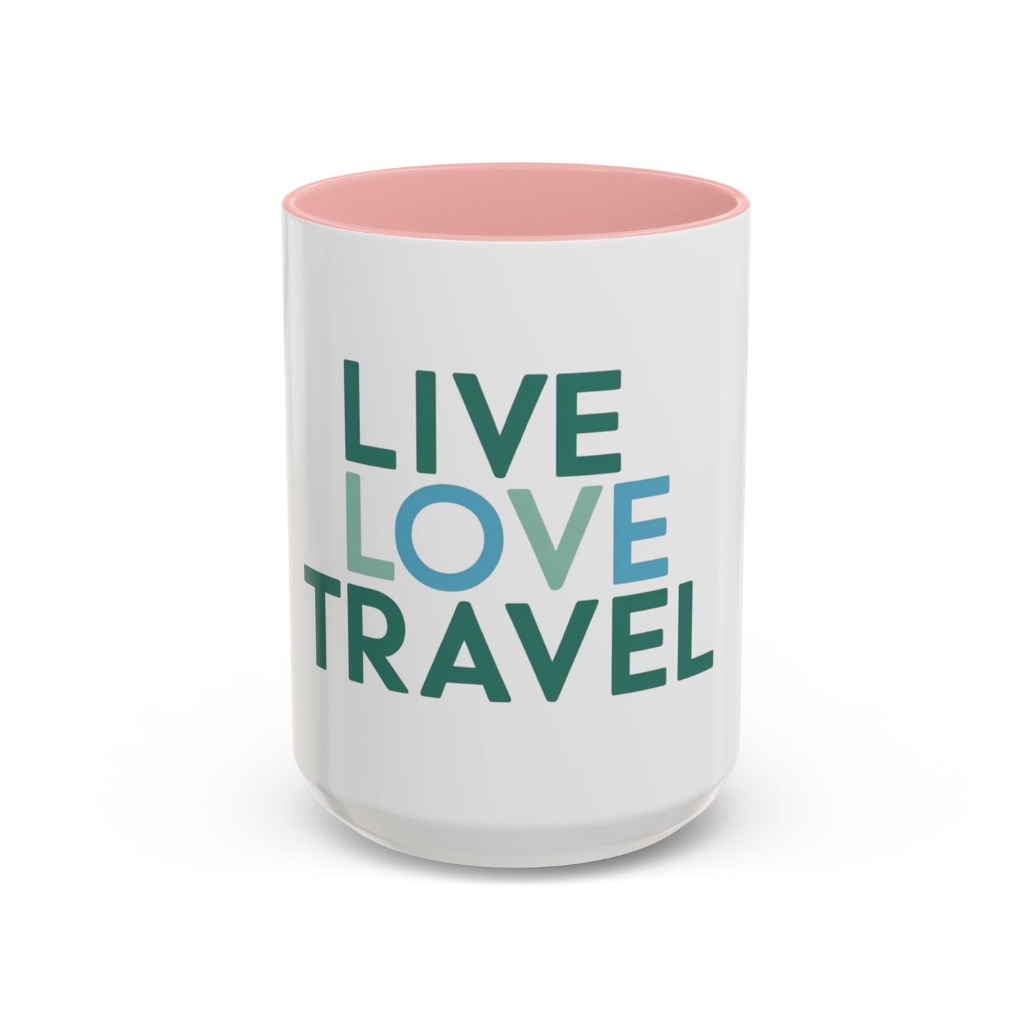 Inspirational Travel Coffee Mug - Live Love Travel Design