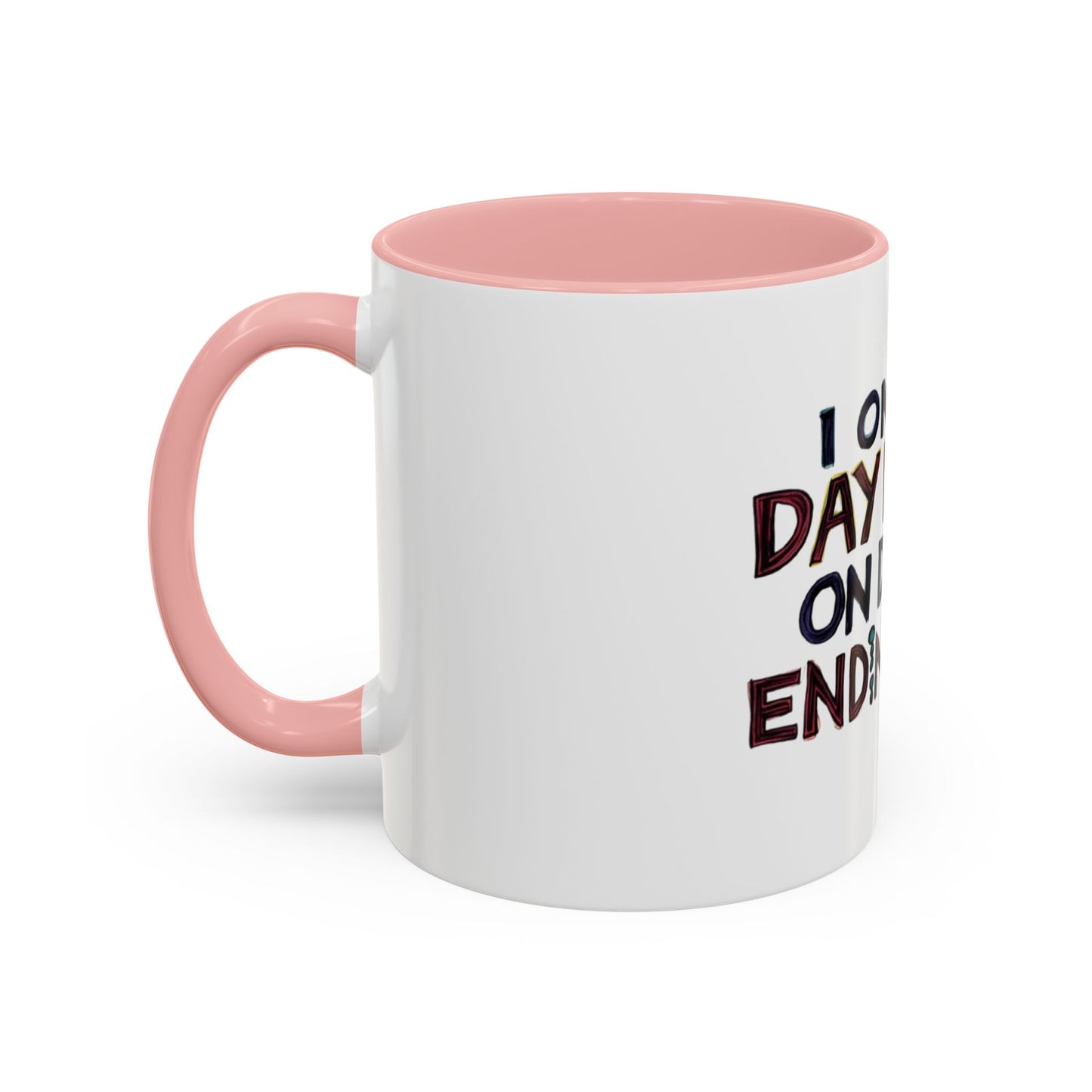 Funny Day Drink Accent Coffee Mug - Perfect for Lazy Coffee Lovers