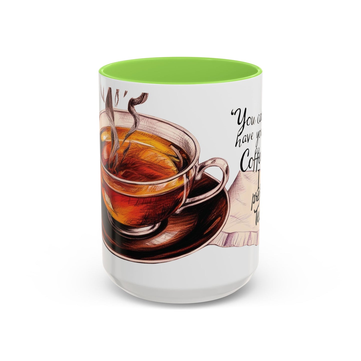 You can have your coffee, I prefer Tea. Colorful Coffee & Tea Mugs - Perfect for Cozy Moments