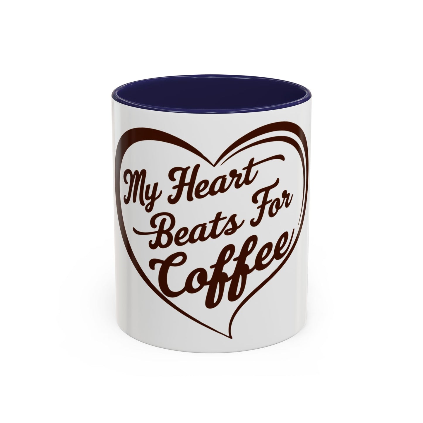 My Heart Beats For Coffee Accent Mug - 11oz & 15oz - Perfect for Coffee Lovers & Gift Giving