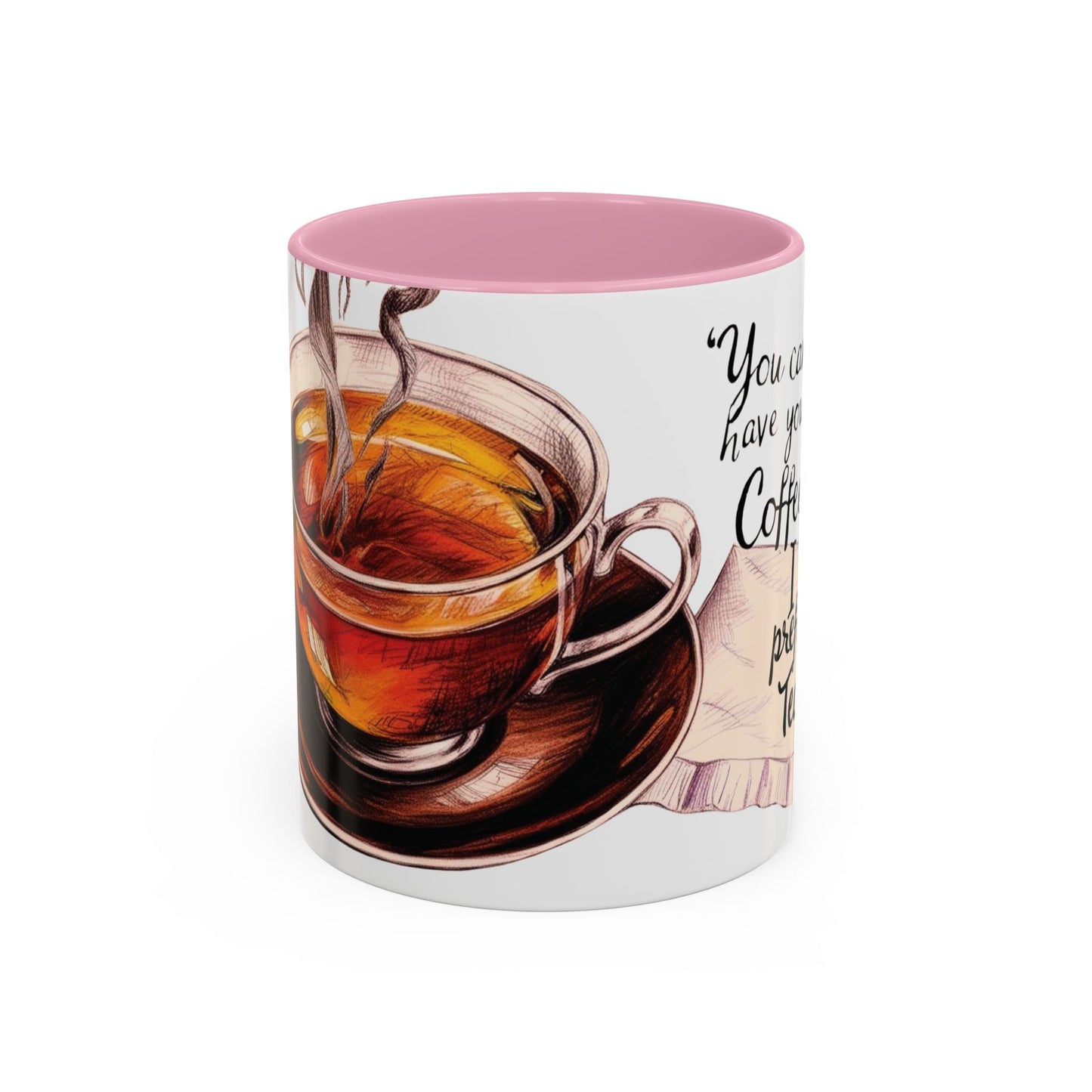 You can have your coffee, I prefer Tea. Colorful Coffee & Tea Mugs - Perfect for Cozy Moments
