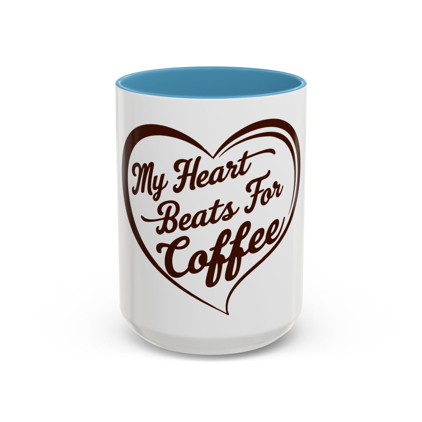 My Heart Beats For Coffee Accent Mug - 11oz & 15oz - Perfect for Coffee Lovers & Gift Giving