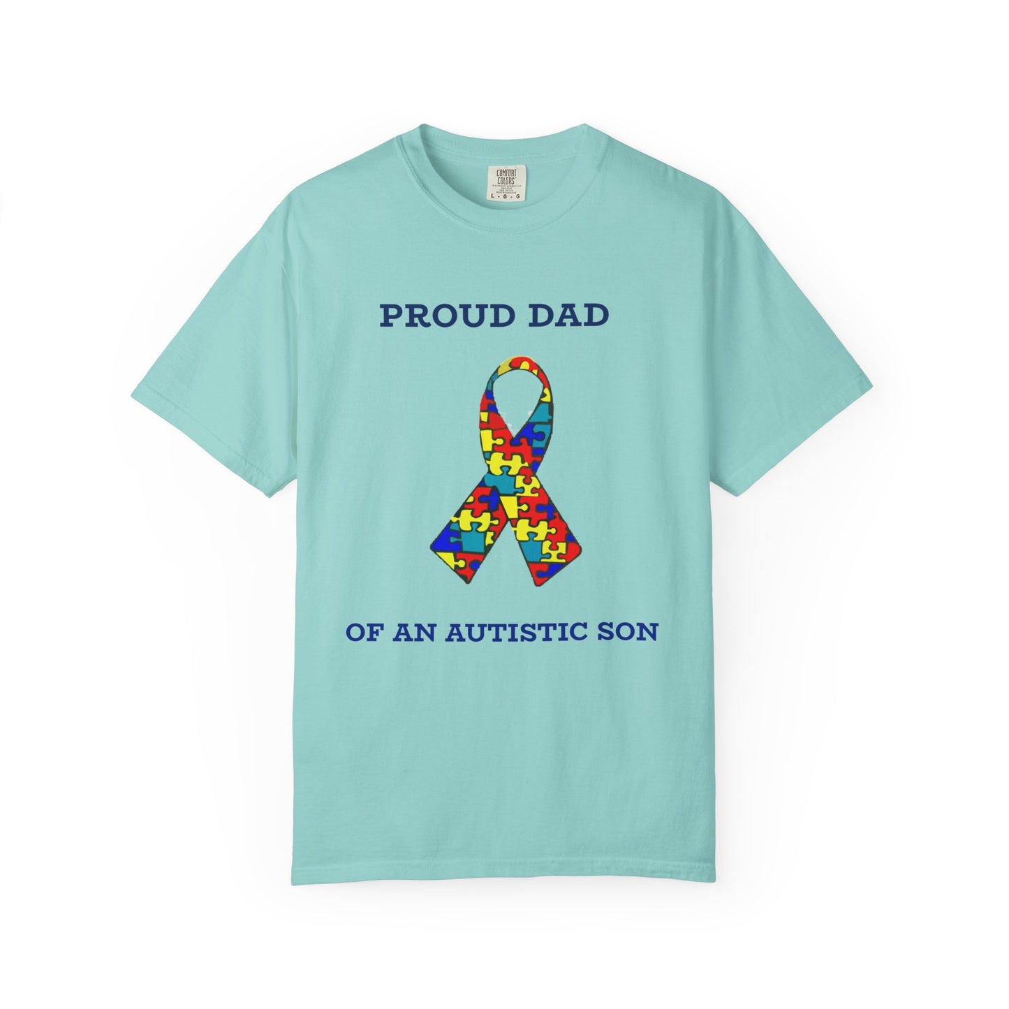 Proud Dad of an Austistic Son, Autism Awareness T-Shirt | Unisex Garment-Dyed Tee