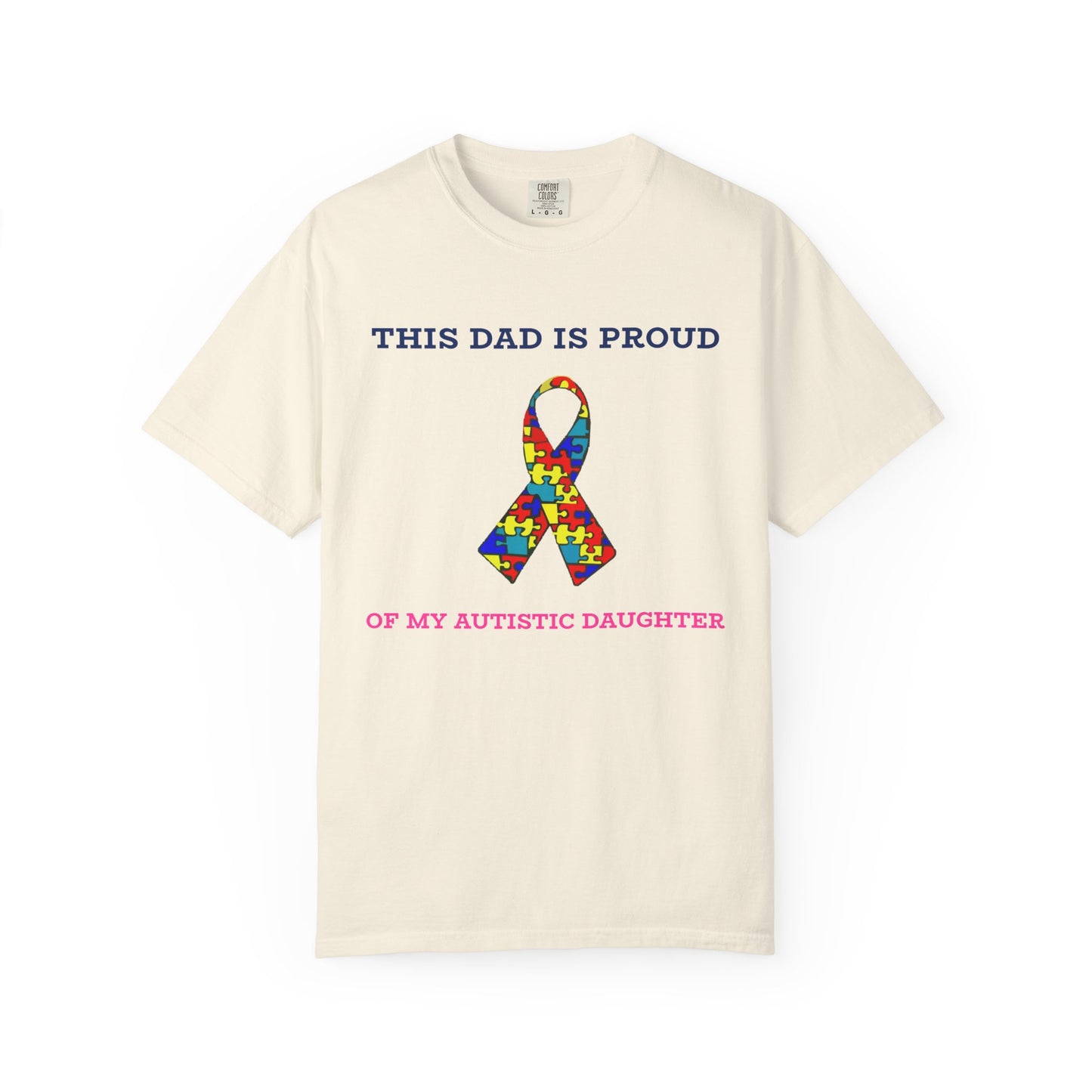 This Dad is Proud of my Autistic Daughter, Autism Awareness T-Shirt