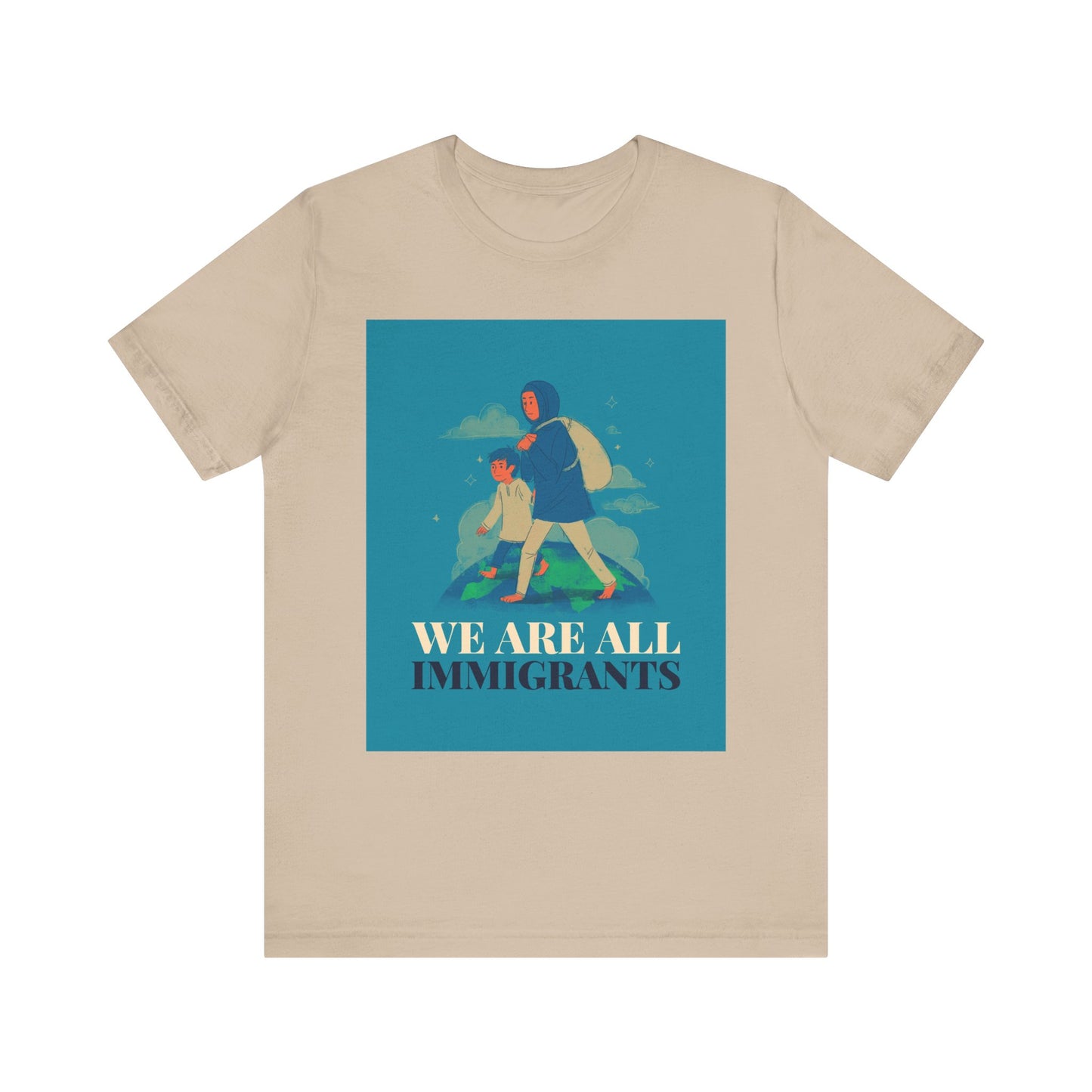 We Are All Immigrants Unisex Jersey Short Sleeve Tee