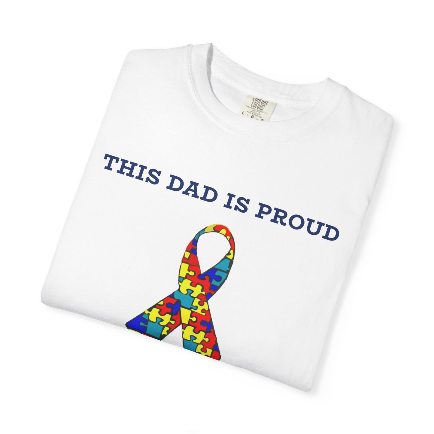 This Dad is Proud of my Autistic Son, Autism Awareness T-Shirt