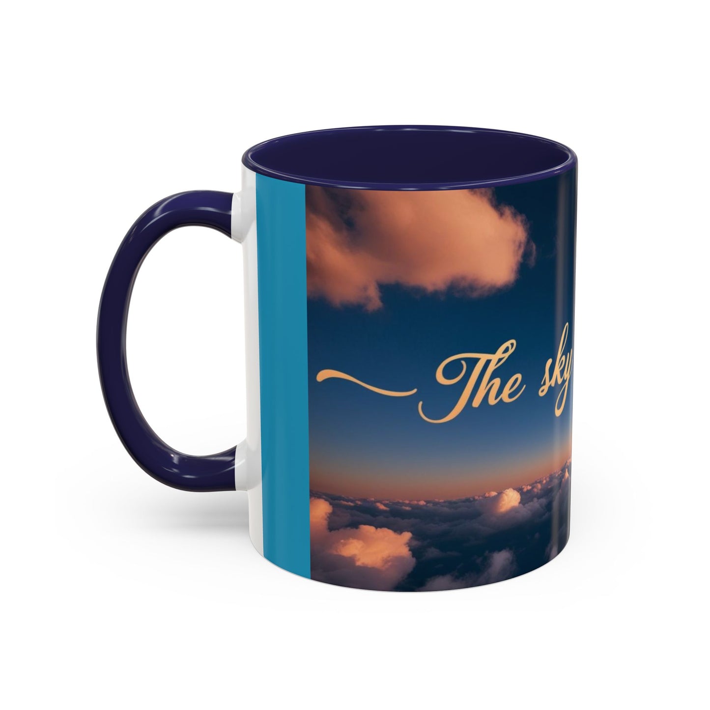"The Sky is My Limit" Inspirational Accent Coffee Mug | | 11 & 15oz