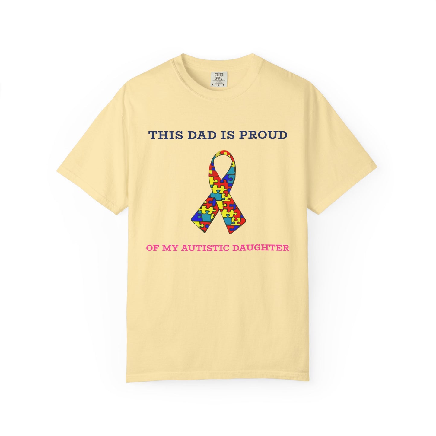 This Dad is Proud of my Autistic Daughter, Autism Awareness T-Shirt
