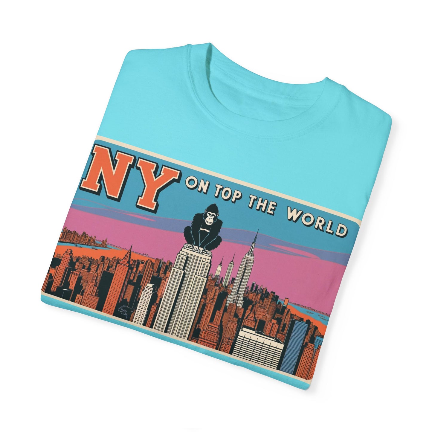 NY On Top the World Unisex Garment-Dyed T-shirt - Urban NYC Art Tee