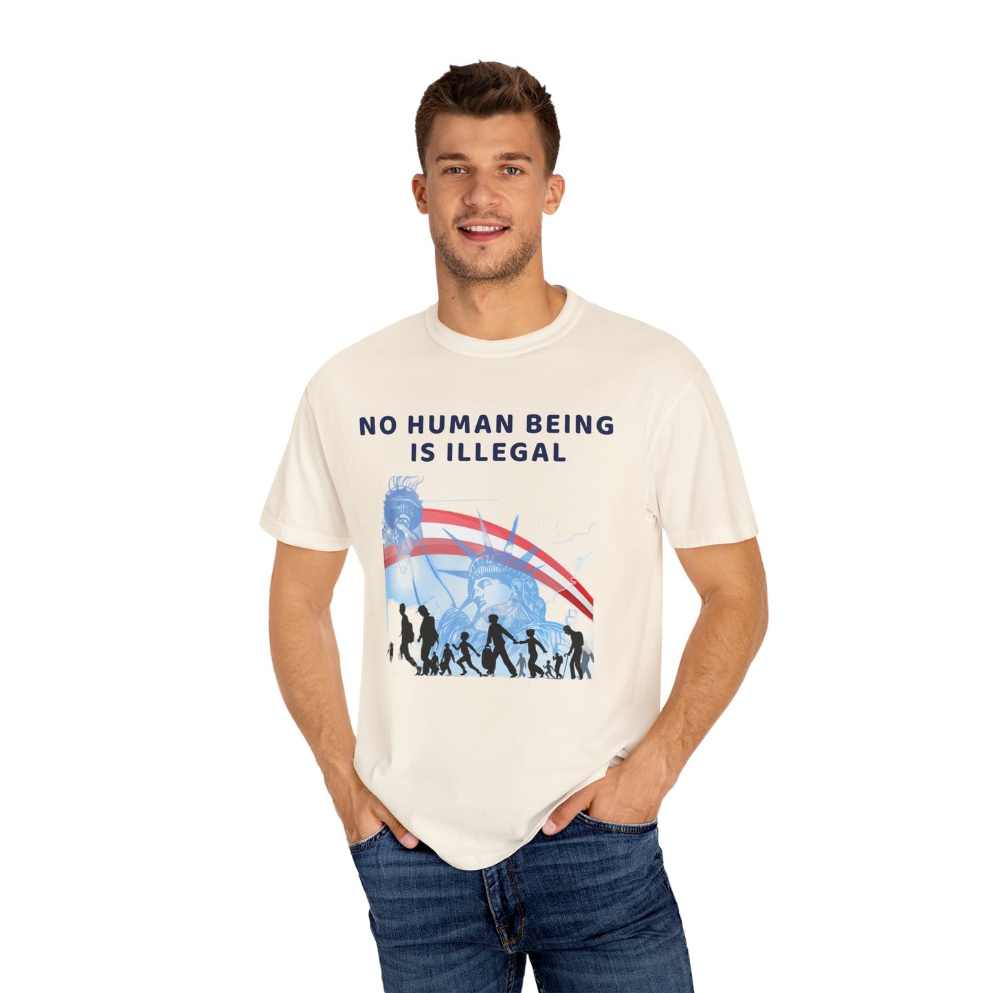 No Human Being is Illegal, Alternative Design, Garment-Dyed T-shirt