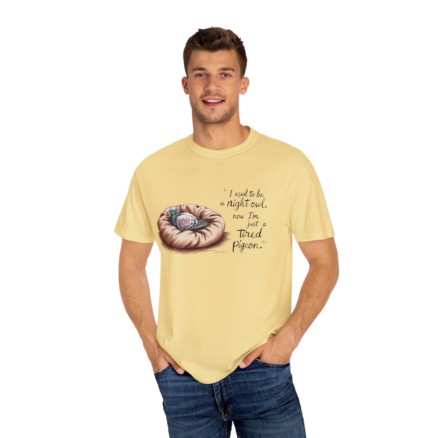 "I used to be a night owl, now I'm just a tired pigeon" Funny Night Owl T-Shirt