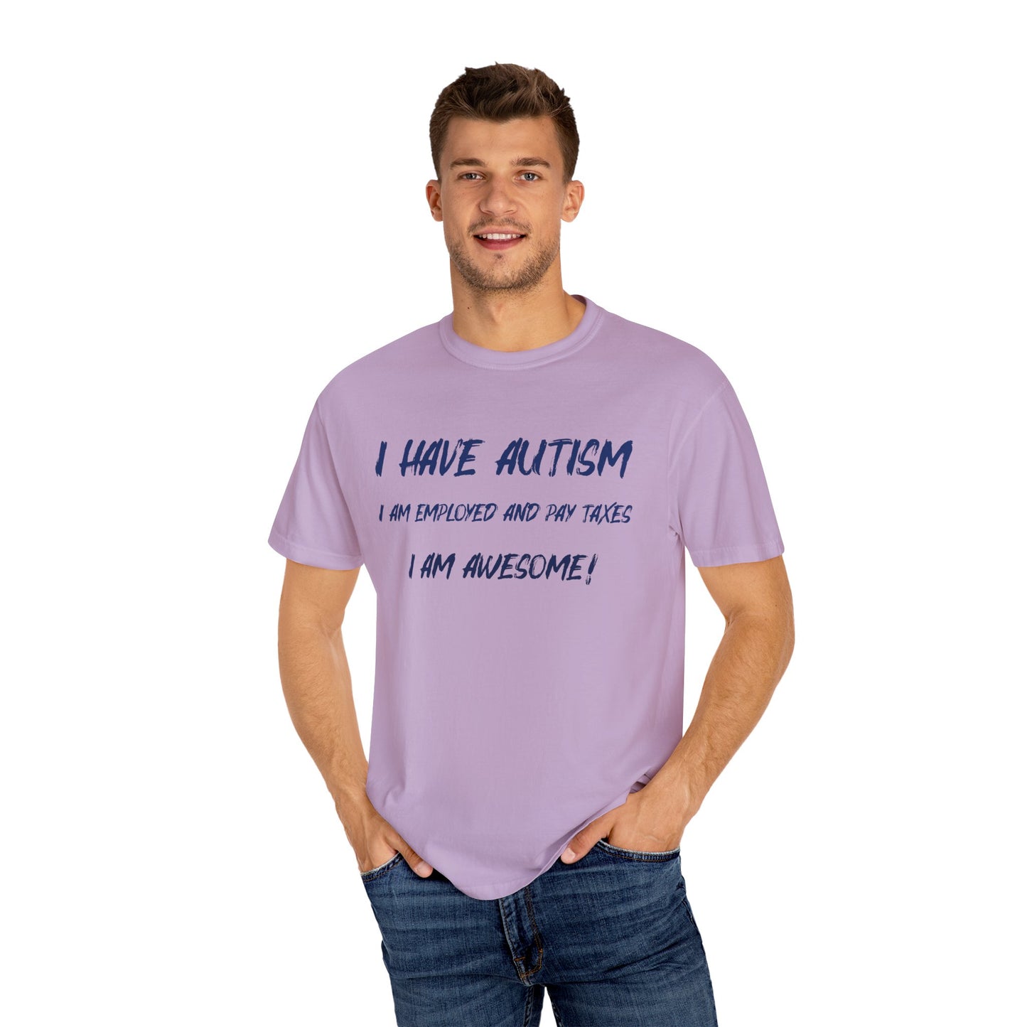 Autism Awareness Unisex Garment-Dyed T-Shirt - I Am Awesome!