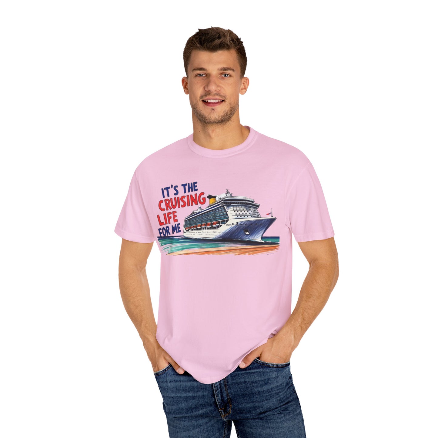 It's the Cruising Life for Me Unisex Garment-Dyed T-Shirt - Perfect for Travelers and Cruise Lovers
