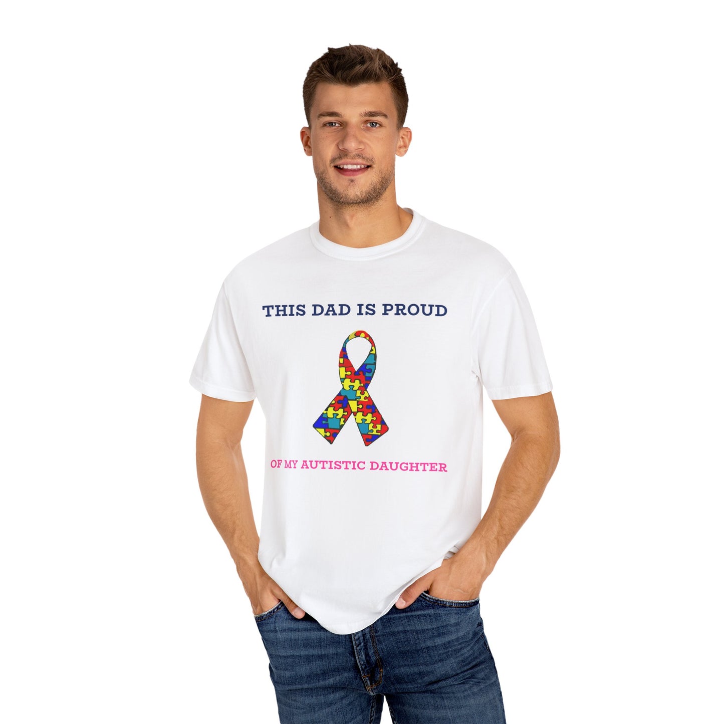 This Dad is Proud of my Autistic Daughter, Autism Awareness T-Shirt