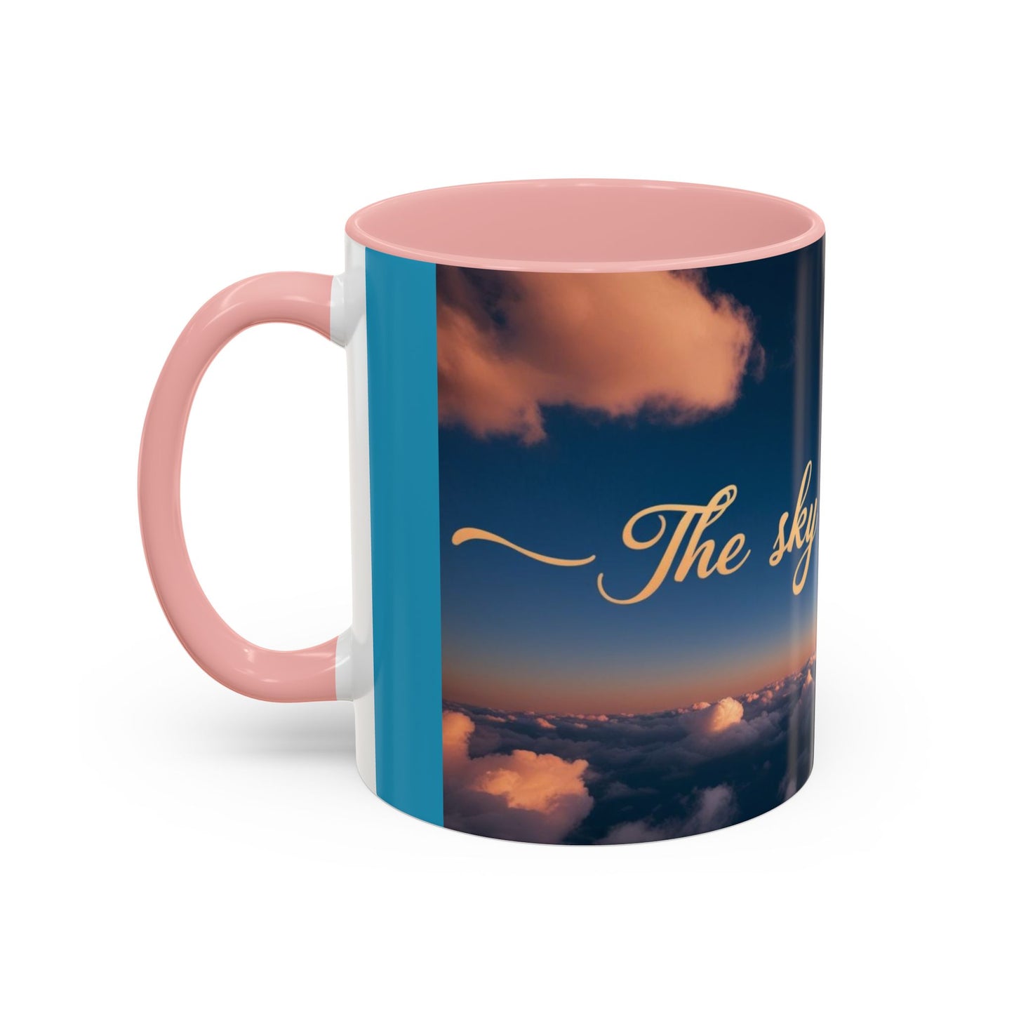 "The Sky is My Limit" Inspirational Accent Coffee Mug | | 11 & 15oz
