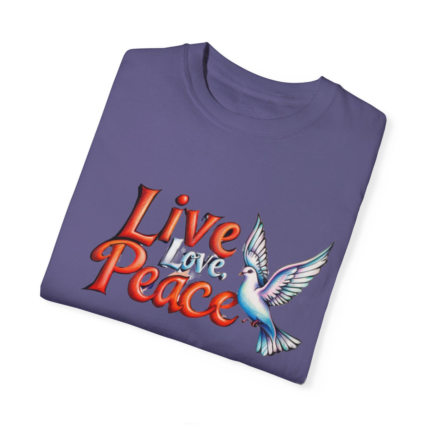 Live Love Peace Unisex Garment-Dyed T-shirt