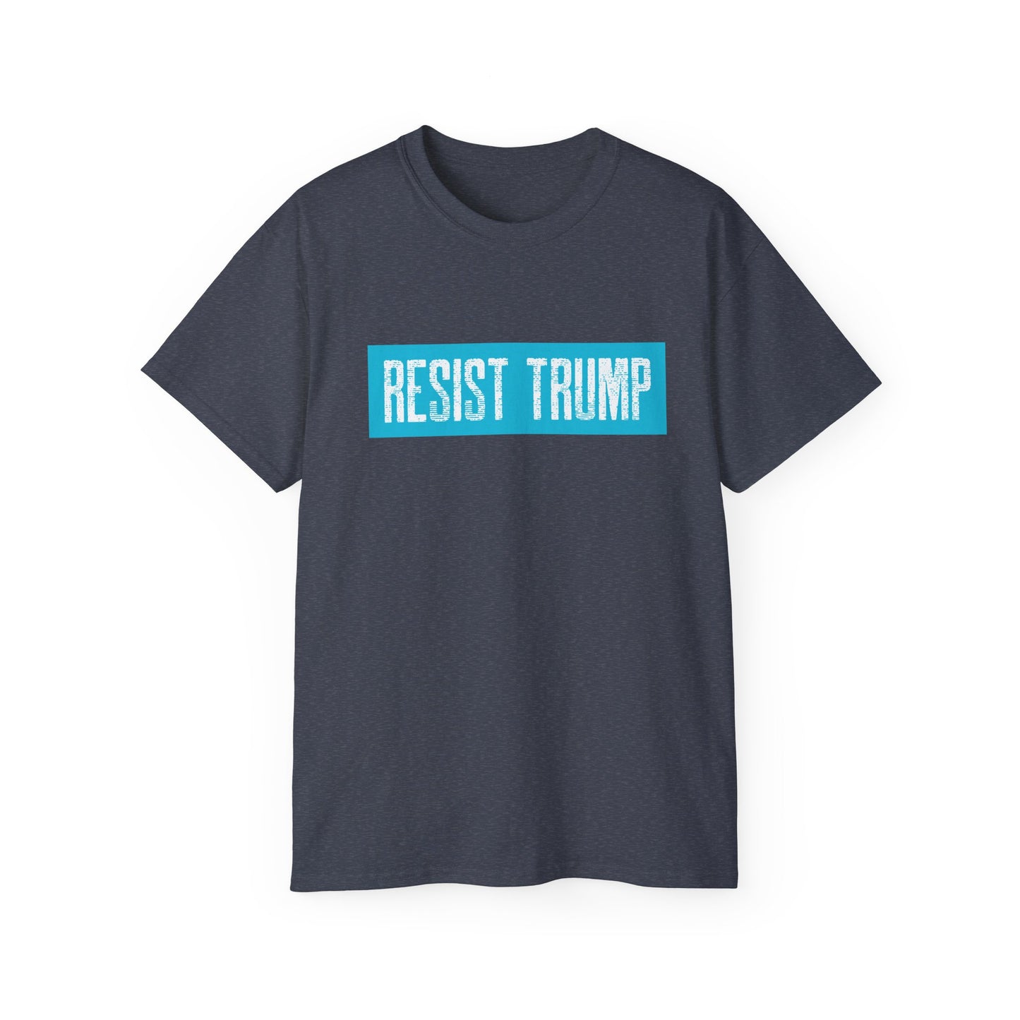 Resist Trump Unisex Ultra Cotton Tee
