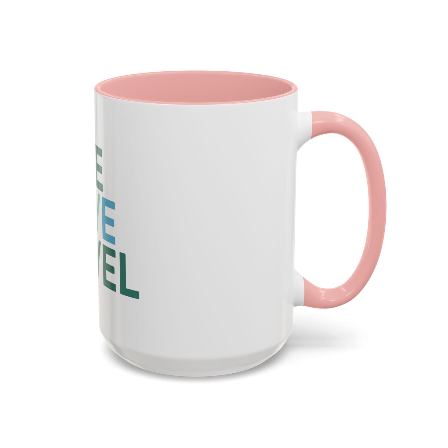 Inspirational Travel Coffee Mug - Live Love Travel Design