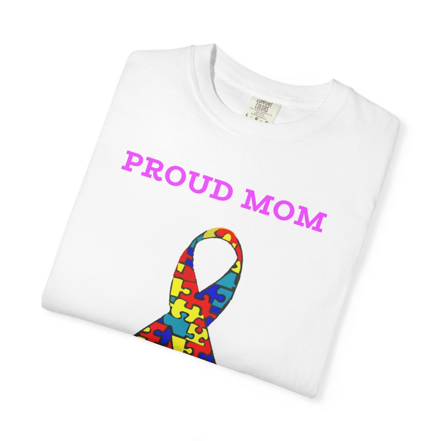Proud Mom to an Autistic Son, Autism Awareness T-Shirt