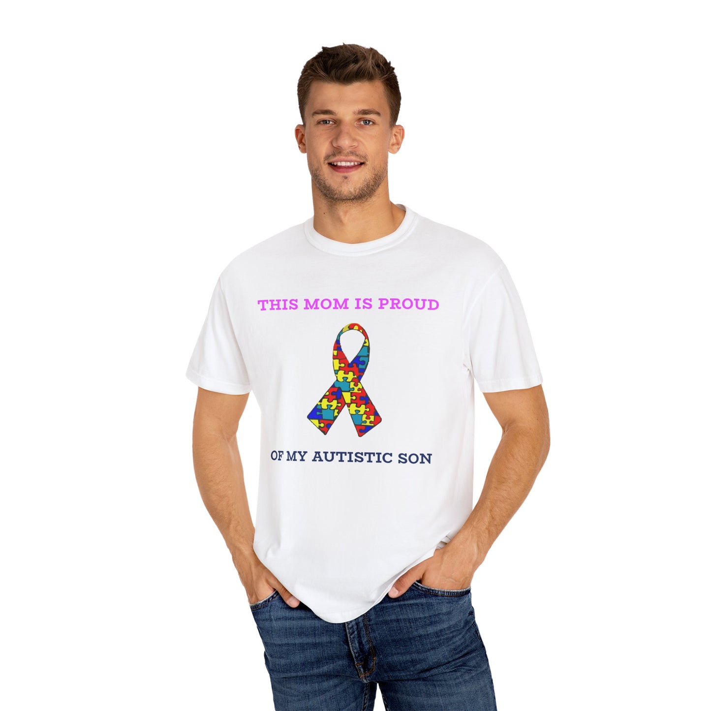 This Mom is Proud of my Autistic Son, Autism Awareness T-Shirt | Unisex Garment-Dyed Tee