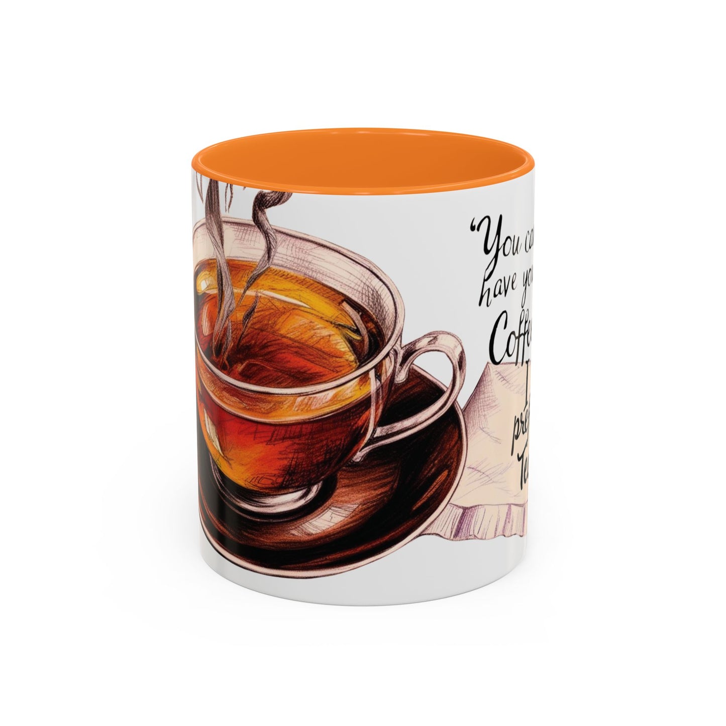 You can have your coffee, I prefer Tea. Colorful Coffee & Tea Mugs - Perfect for Cozy Moments