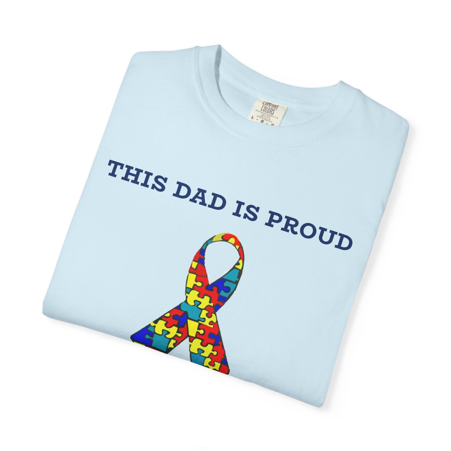 This Dad is Proud of my Autistic Son, Autism Awareness T-Shirt