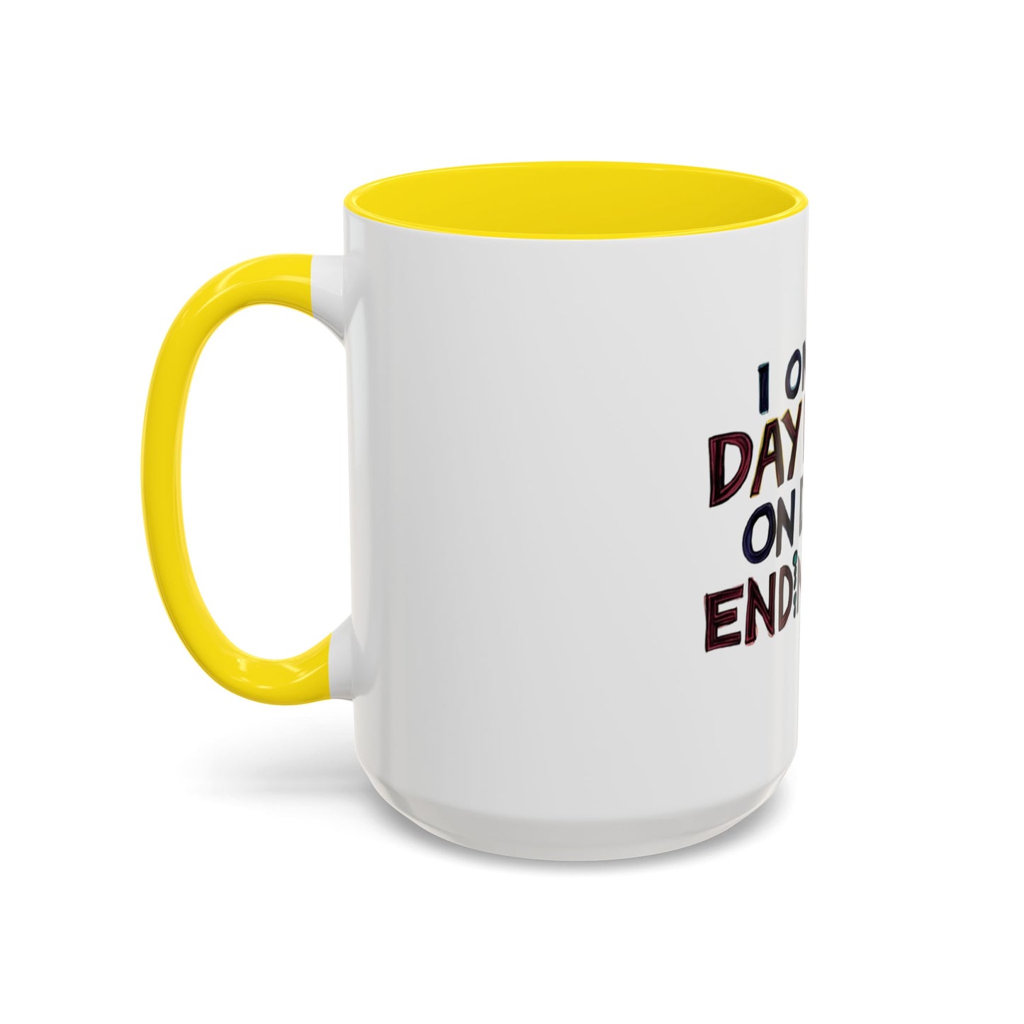 Funny Day Drink Accent Coffee Mug - Perfect for Lazy Coffee Lovers