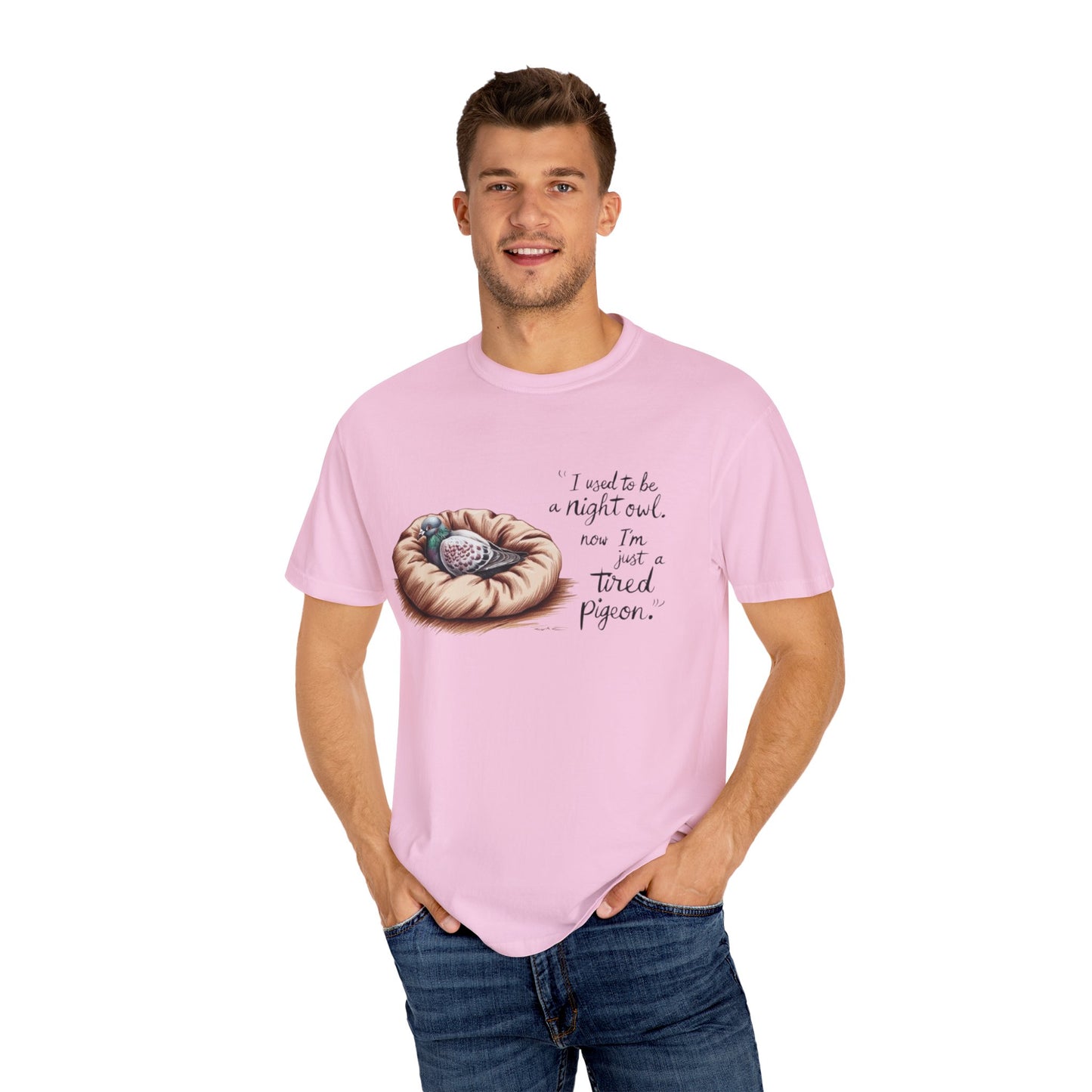 "I used to be a night owl, now I'm just a tired pigeon" Funny Night Owl T-Shirt