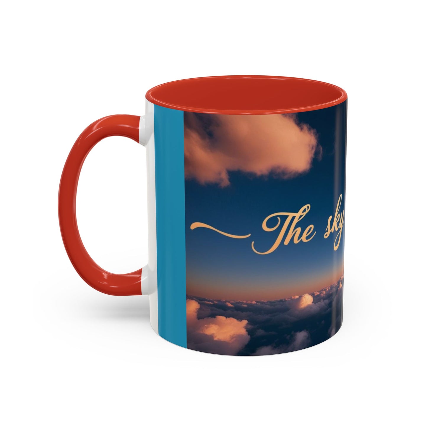 "The Sky is My Limit" Inspirational Accent Coffee Mug | | 11 & 15oz