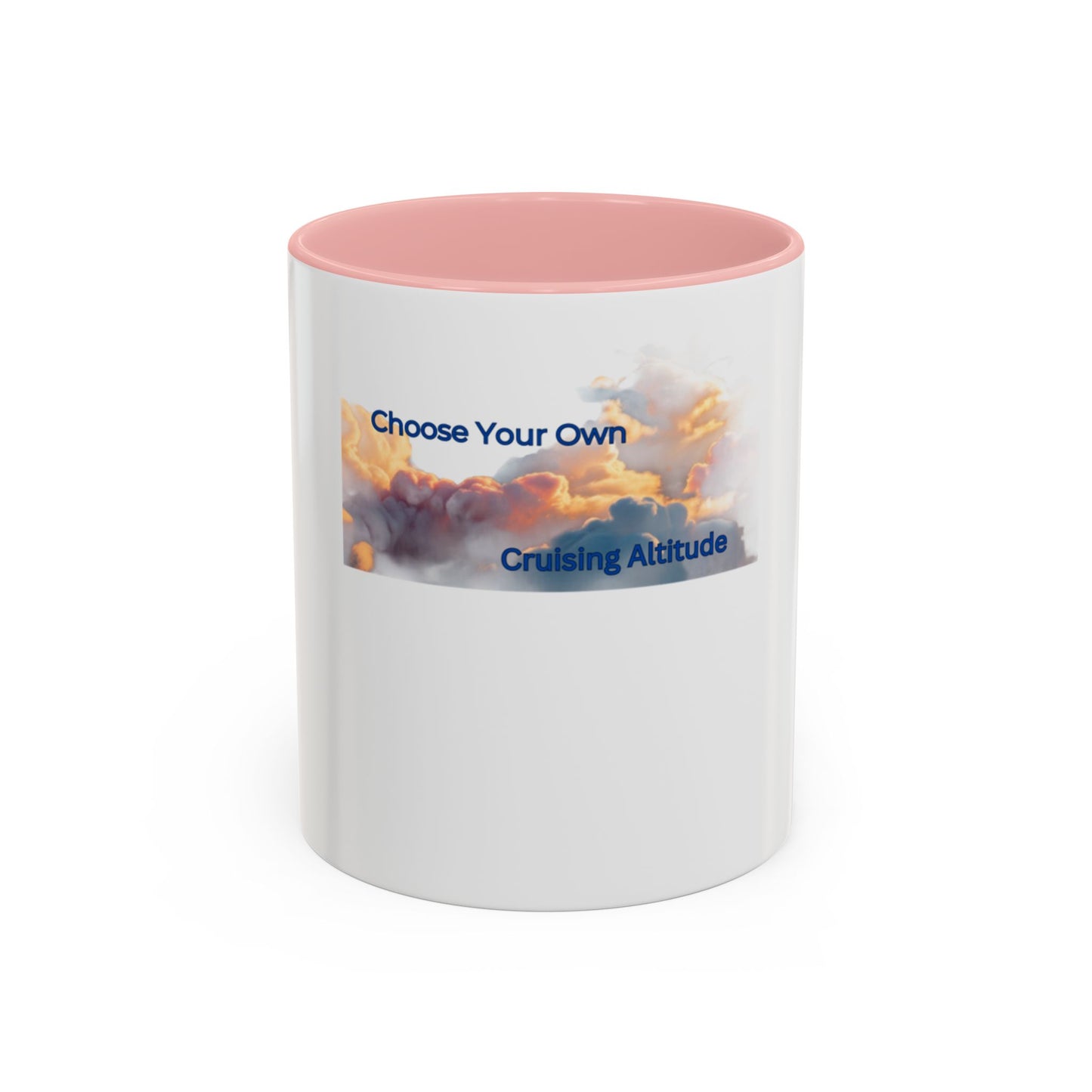 Choose Your Own Cruising Altitude Coffee Mug - Inspirational Travel Mug for Adventurers
