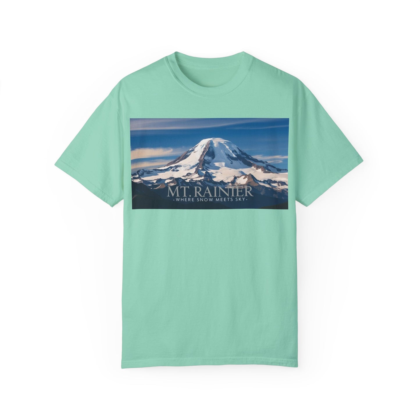 Mount Rainier- Where Snow Meets the Sky Mountain Landscape Unisex Garment-Dyed T-Shirt