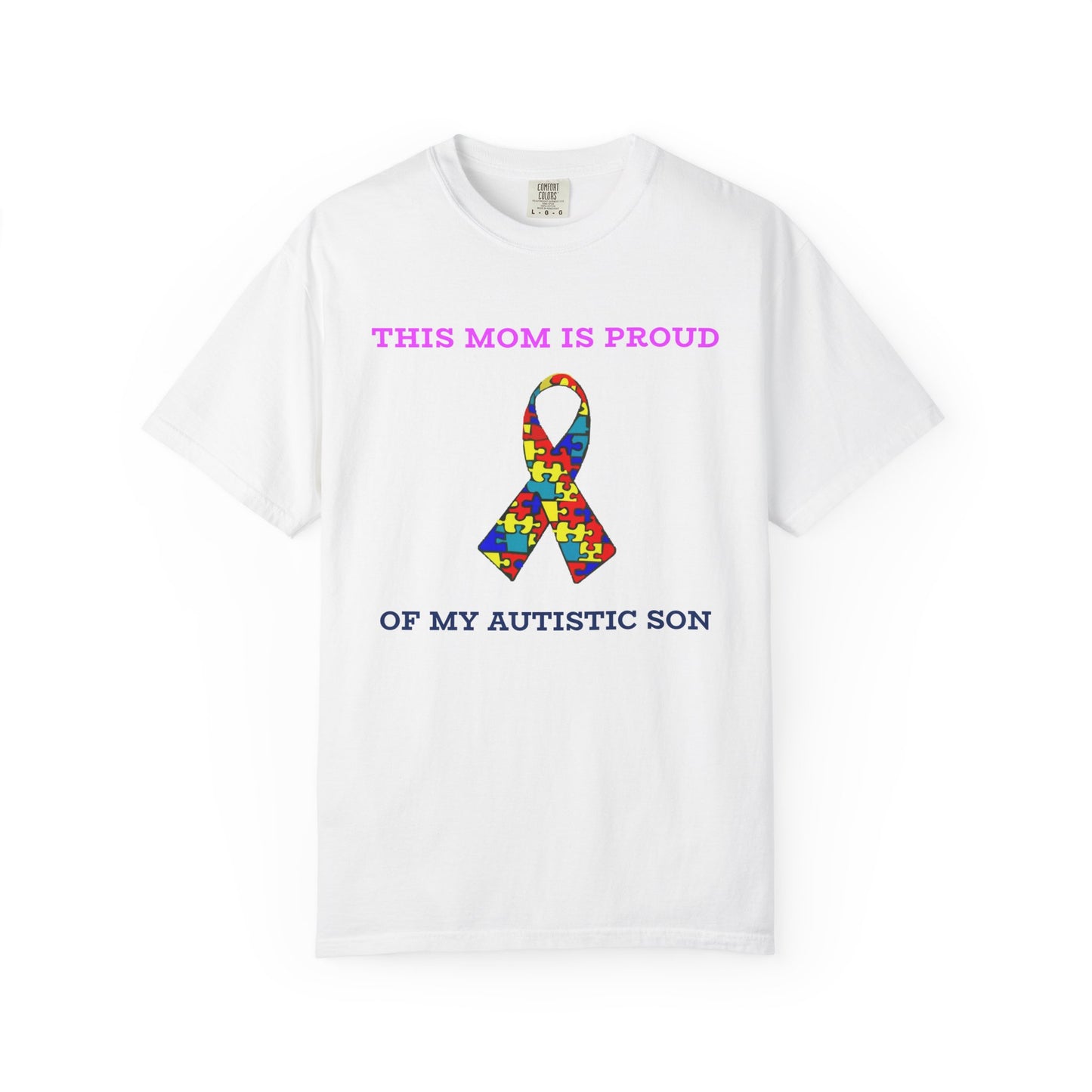 This Mom is Proud of my Autistic Son, Autism Awareness T-Shirt | Unisex Garment-Dyed Tee