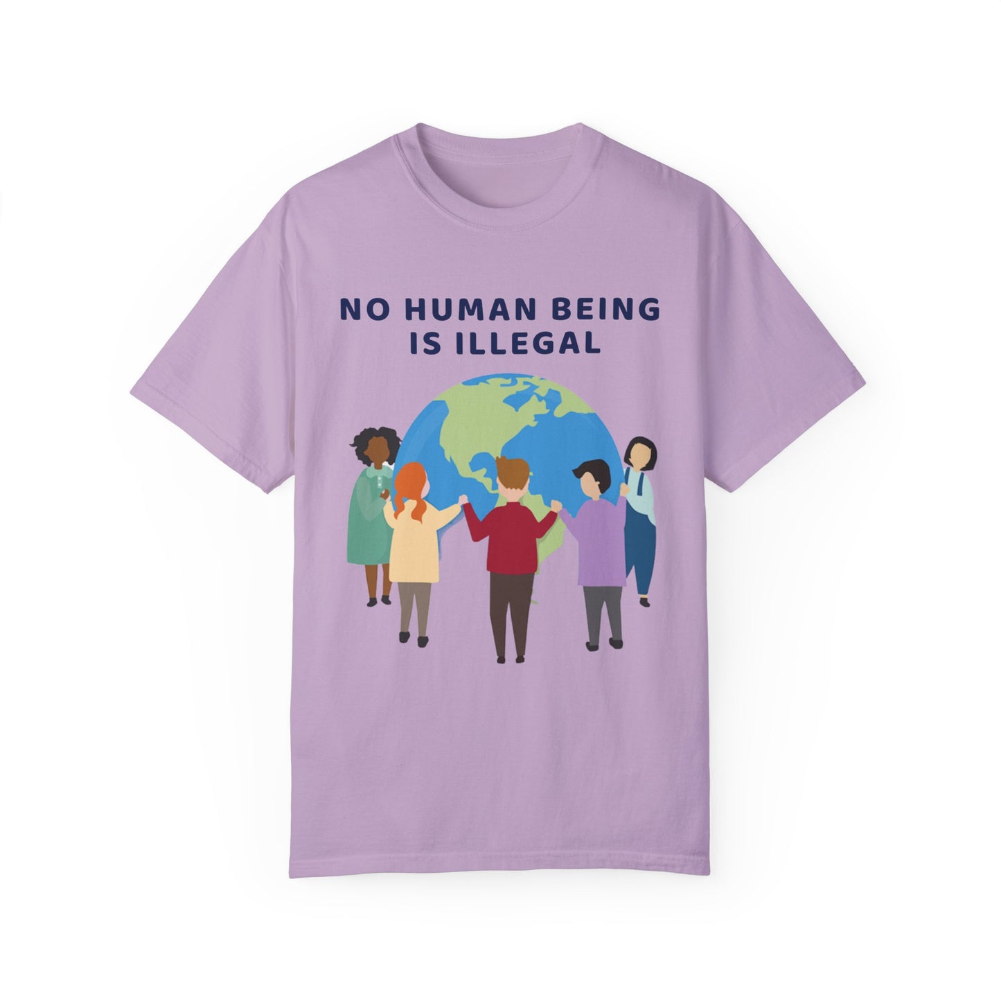 No Human Being is Illegal Unisex Garment-Dyed T-shirt