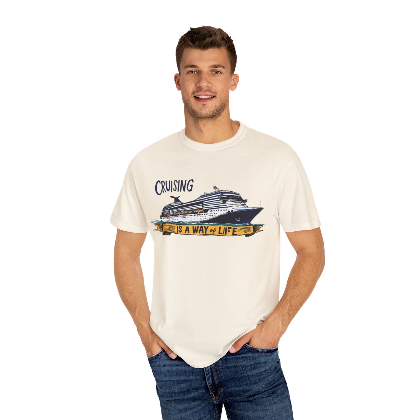 Cruising Is a Way of Life Unisex Garment-Dyed T-Shirt
