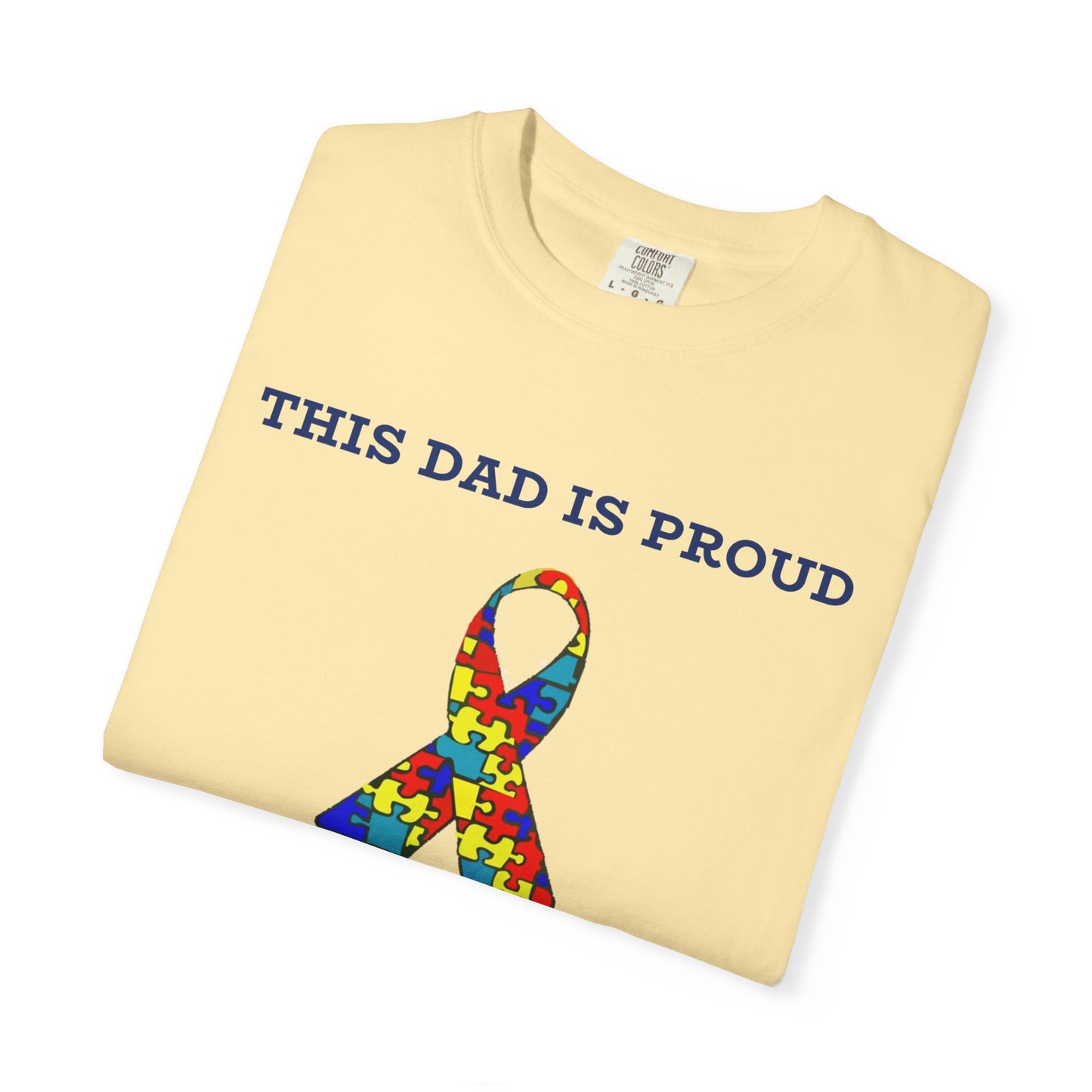 This Dad is Proud of my Autistic Daughter, Autism Awareness T-Shirt