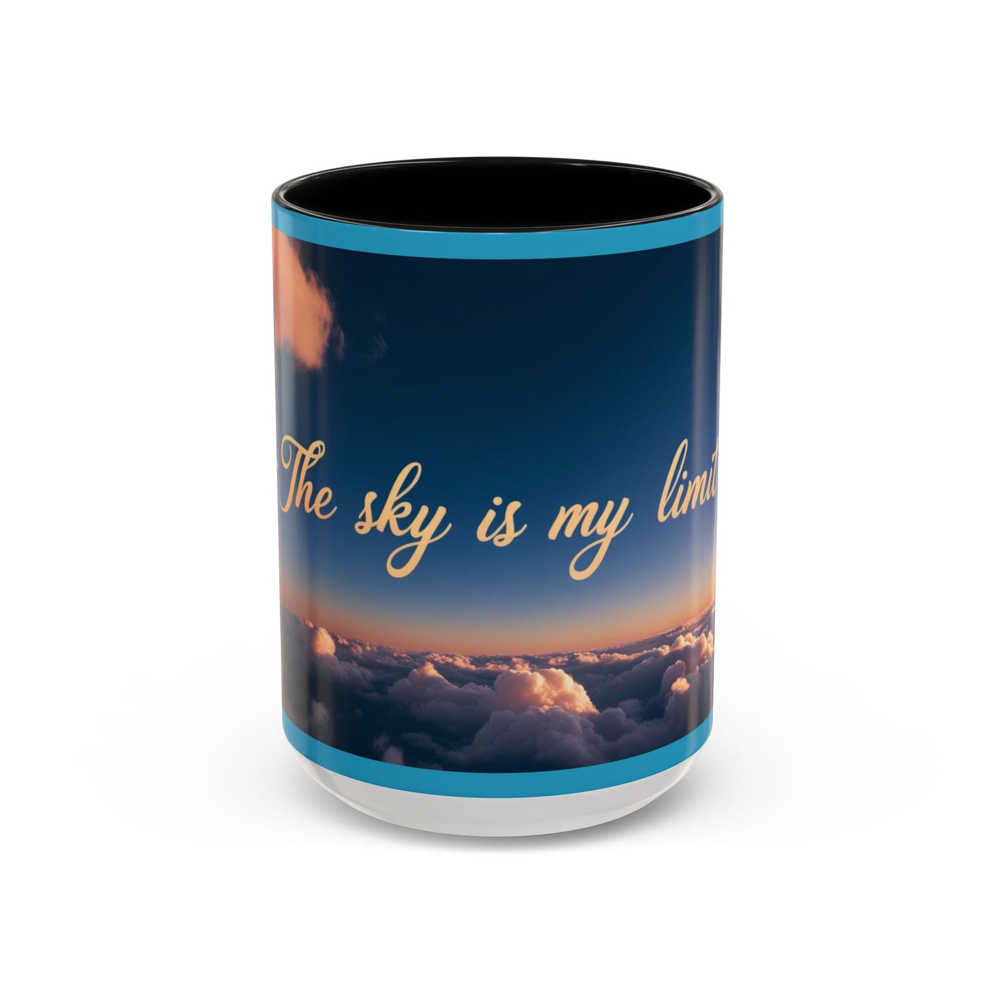 "The Sky is My Limit" Inspirational Accent Coffee Mug | | 11 & 15oz