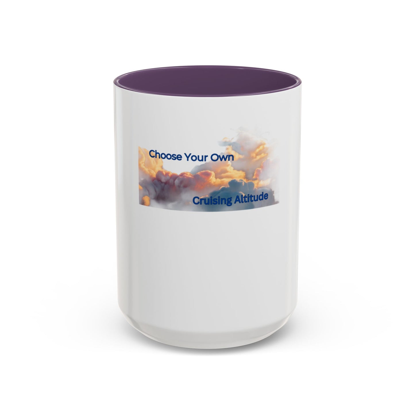 Choose Your Own Cruising Altitude Coffee Mug - Inspirational Travel Mug for Adventurers