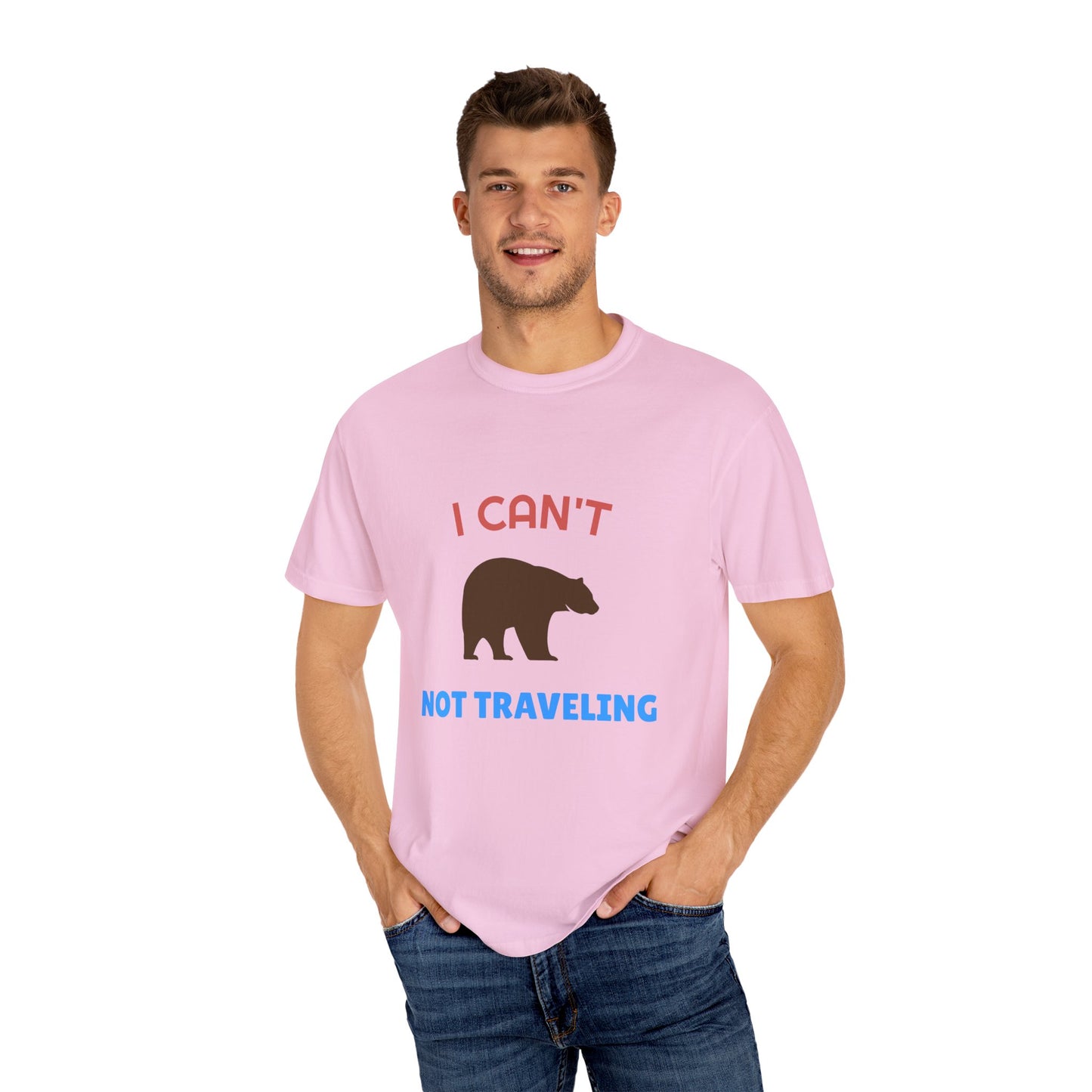 I Can't Bear Not Traveling Unisex Garment-Dyed T-shirt