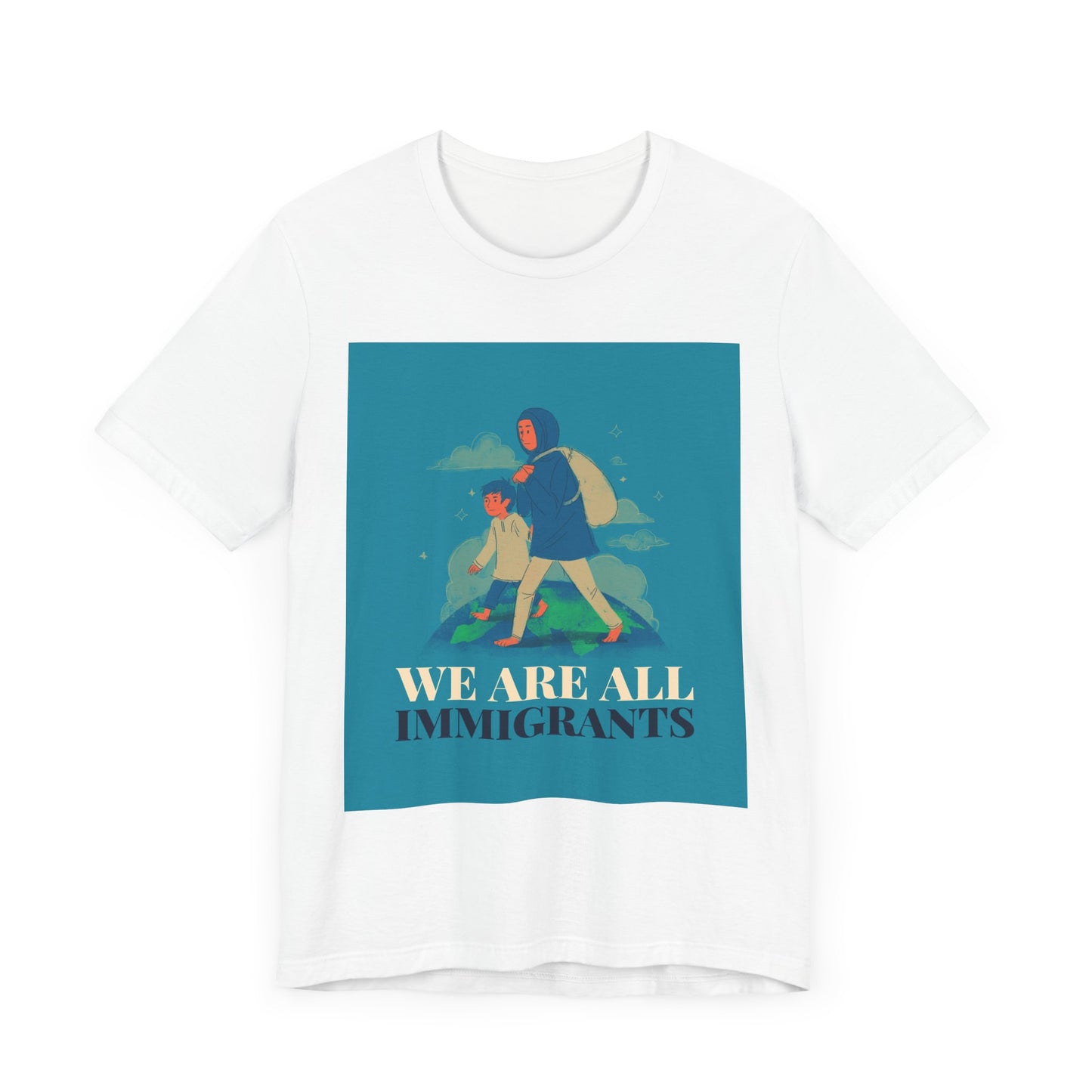 We Are All Immigrants Unisex Jersey Short Sleeve Tee