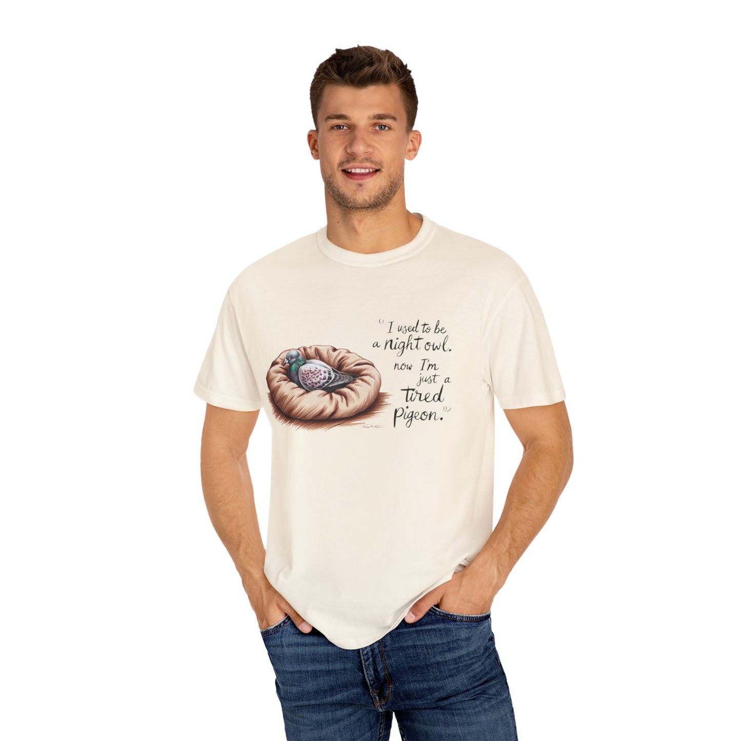 "I used to be a night owl, now I'm just a tired pigeon" Funny Night Owl T-Shirt