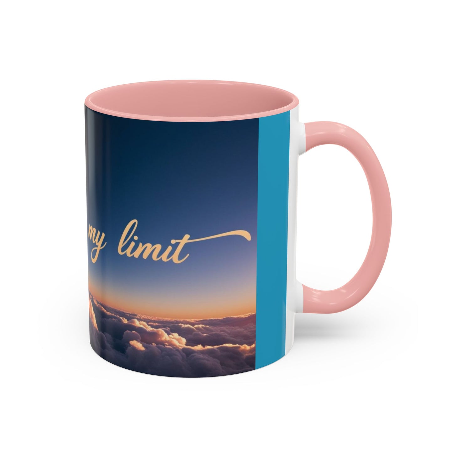 "The Sky is My Limit" Inspirational Accent Coffee Mug | | 11 & 15oz