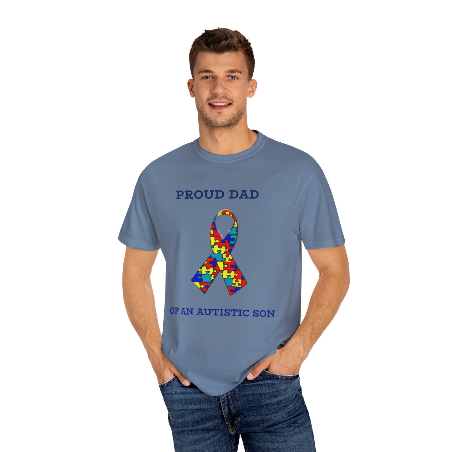 Proud Dad of an Austistic Son, Autism Awareness T-Shirt | Unisex Garment-Dyed Tee