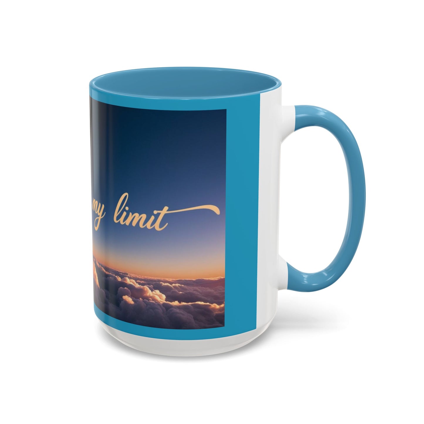 "The Sky is My Limit" Inspirational Accent Coffee Mug | | 11 & 15oz