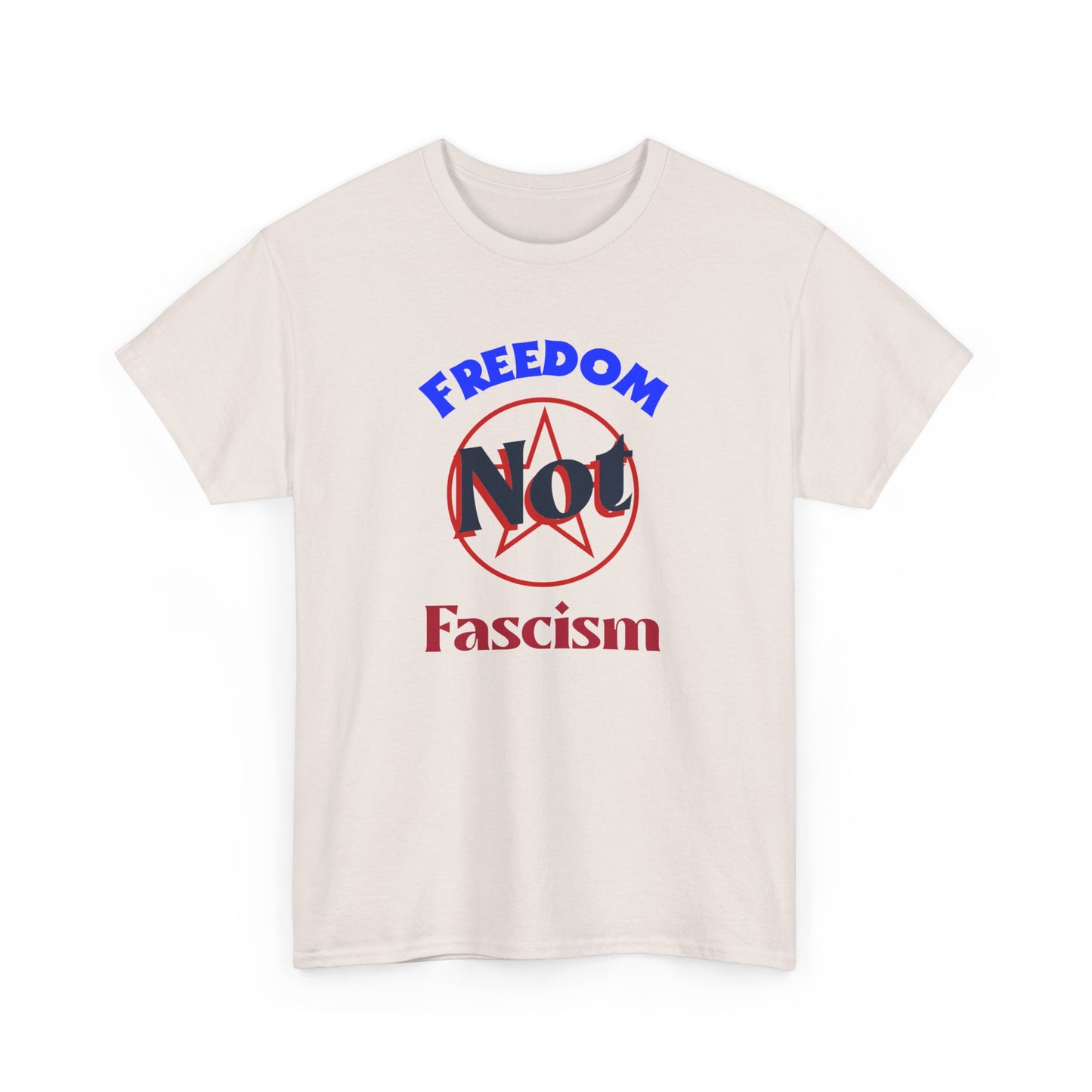 Freedom Not Fascism Unisex Heavy Cotton Tee Express Delivery available
